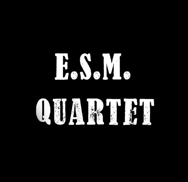 E.S.M. Quartet